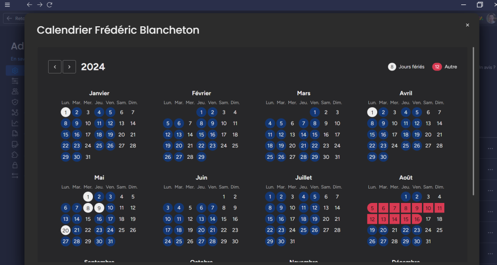 Vous pouvez sélectionnez ici tous les congés et jours fériés.